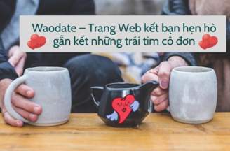 5 ứng dụng hẹn hò miễn phí tại Việt Nam